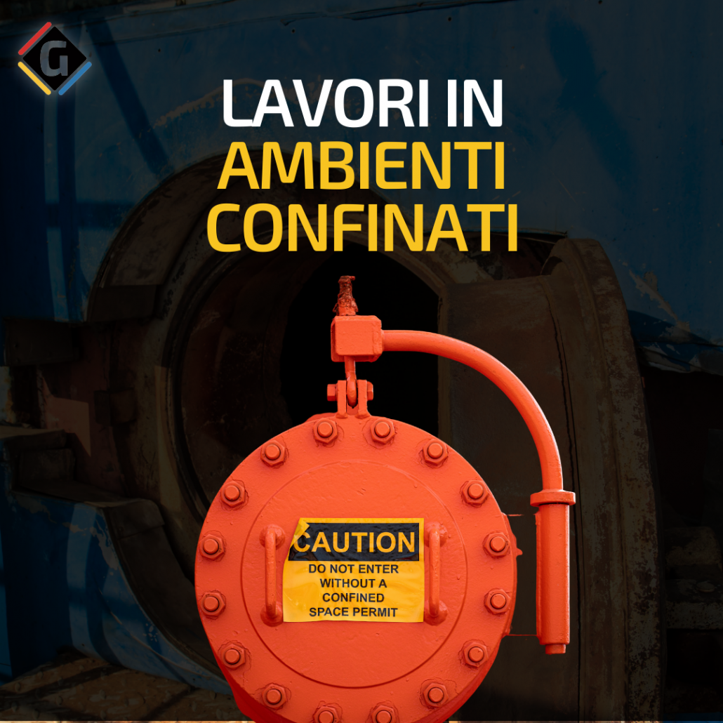 lavori in ambienti confinati- corso di formazione - luoghi confinanti- gronchi safety group - progettare per la sicurezza - corsi di formazione in materia di sicurezza in azienda